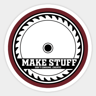 MAKE STUFF Sticker